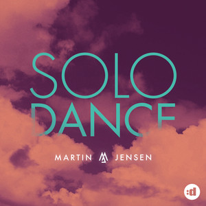 Solo Dance - Martin Jensen | Song Album Cover Artwork