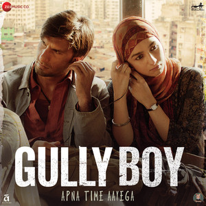 Mere Gully Mein - Ranveer Singh, DIVINE, Naezy & Sez on the Beat | Song Album Cover Artwork