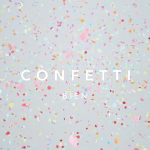 Confetti - Bien | Song Album Cover Artwork