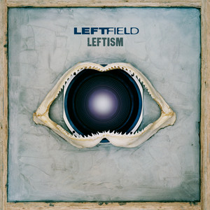 Release the Pressure Leftfield | Album Cover