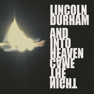 Heaven - Lincoln Durham