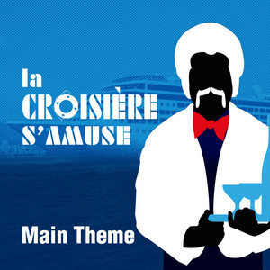 La croisière s'amuse (The Love Boat) - Générique de la série TV / Main Theme - The South Bay Groovy System | Song Album Cover Artwork