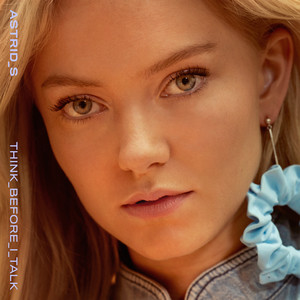 Think Before I Talk - Astrid S | Song Album Cover Artwork