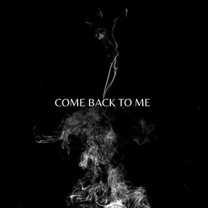 Come Back to Me - 3 One Oh | Song Album Cover Artwork