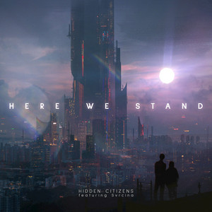 Here We Stand - Hidden Citizens | Song Album Cover Artwork