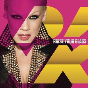 Raise Your Glass P!nk | Album Cover