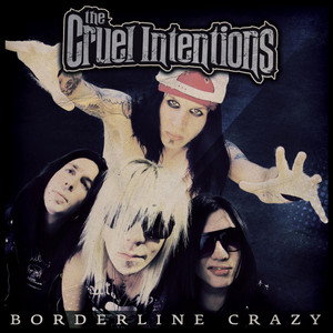 Borderline Crazy - The Cruel Intentions | Song Album Cover Artwork