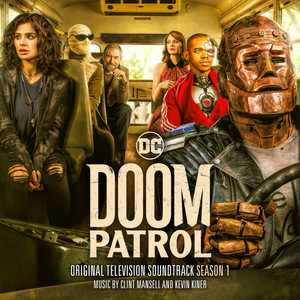 Main Titles (Doom Patrol) - Clint Mansell | Song Album Cover Artwork