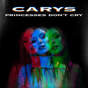 Princesses Don't Cry CARYS | Album Cover