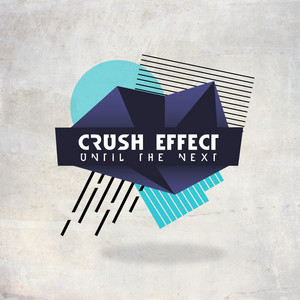 Open Your Eyes (feat. Raashan Admad, Trev’Le Musiq, Zach Deputy) - Crush Effect | Song Album Cover Artwork