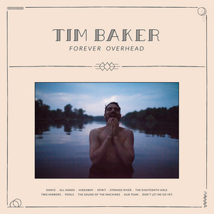 Dance Tim Baker | Album Cover