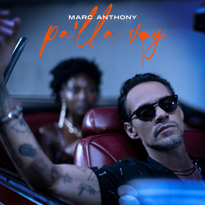 Pa'lla Voy - Marc Anthony | Song Album Cover Artwork