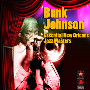 Storyville Blues - Bunk Johnson | Song Album Cover Artwork