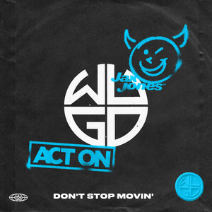 Don't Stop Movin' - ACT ON | Song Album Cover Artwork
