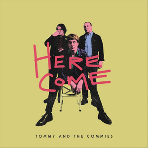 Permanent Fixture - Tommy and the Commies