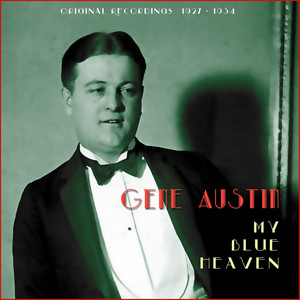 My Blue Heaven - Gene Austin | Song Album Cover Artwork