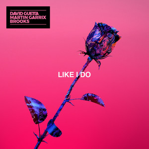 Like I Do - David Guetta | Song Album Cover Artwork