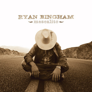 Take It Easy Mama - Ryan Bingham | Song Album Cover Artwork