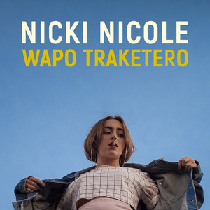 Wapo Traketero - Nicki Nicole | Song Album Cover Artwork