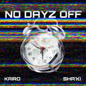 No Dayz Off - Kairo | Song Album Cover Artwork