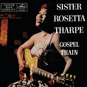 Jericho - Sister Rosetta Tharpe | Song Album Cover Artwork
