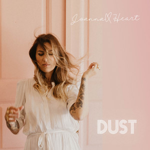 Dust - Joanna Heart | Song Album Cover Artwork