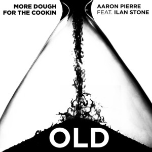 More Dough For The Cookin' (From the Motion Picture "Old") Aaron Pierre - Aaron Pierre