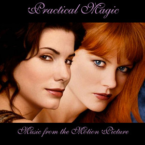 Practical Magic - Music from the Motion Picture - Album Cover