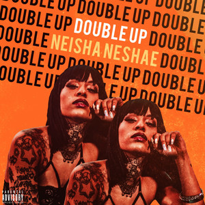 Double Up - Neisha Neshae