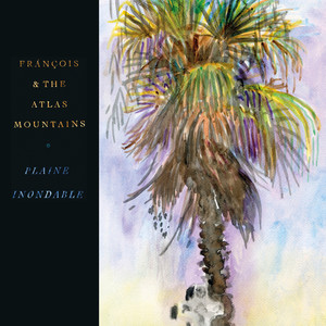 Moitiée - Frànçois & The Atlas Mountains | Song Album Cover Artwork