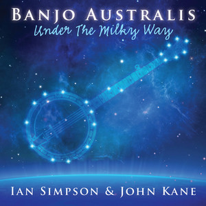 Under the Milky Way John Kane | Album Cover