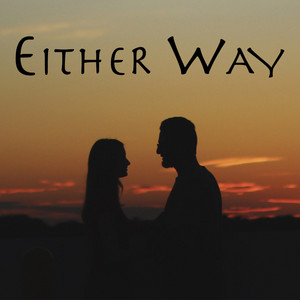 Either Way - Justina Shandler