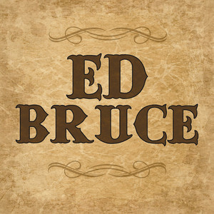 The Last Cowboy Song - Ed Bruce | Song Album Cover Artwork