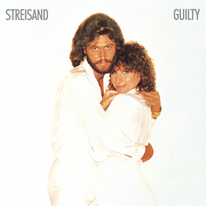 Guilty (feat. Barry Gibb) - Barbra Streisand | Song Album Cover Artwork
