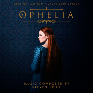 Ophelia (Original Motion Picture Soundtrack) - Album Cover