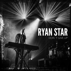 Don't Give Up - Ryan Star | Song Album Cover Artwork