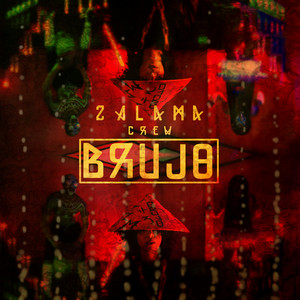 Brujo - Zalama Crew | Song Album Cover Artwork