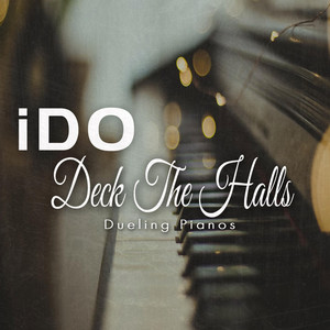 Deck the Halls (Dueling Pianos) - Ido | Song Album Cover Artwork