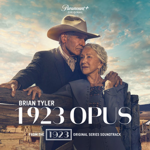 1923 Opus (from "1923" Original Series Soundtrack, Season 1, Vol. 1) - Brian Tyler | Song Album Cover Artwork
