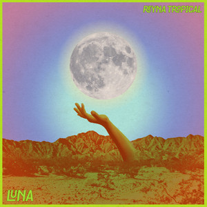 Luna - Reyna Tropical | Song Album Cover Artwork