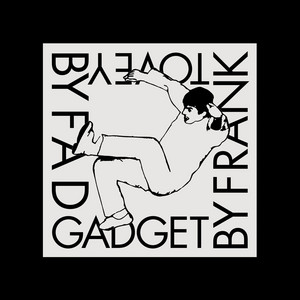 Collapsing New People - Fad Gadget