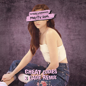 Pretty Girl - Cheat Codes X CADE Remix - Maggie Lindemann | Song Album Cover Artwork