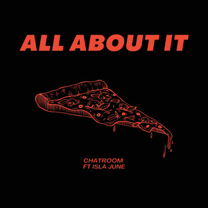 All About It (feat. Isla June) - chatroom | Song Album Cover Artwork