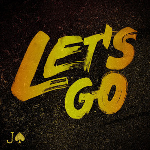 Let's Go - JAXSON GAMBLE | Song Album Cover Artwork