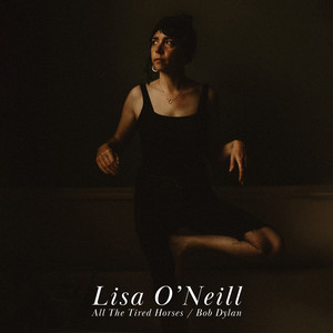 All the Tired Horses Lisa O'Neill | Album Cover