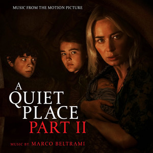 A Quiet Place Part II (Music from the Motion Picture) - Album Cover