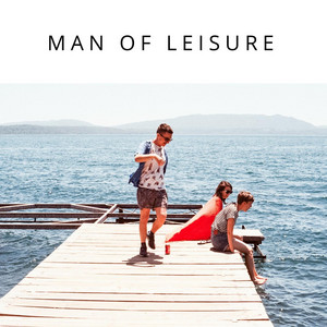 You Are My Home - Man of Leisure | Song Album Cover Artwork