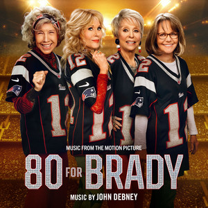 80 For Brady (Music from the Motion Picture) - Album Cover