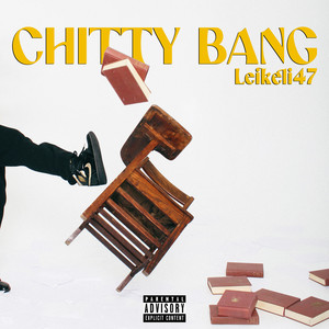Chitty Bang - Leikeli47 | Song Album Cover Artwork