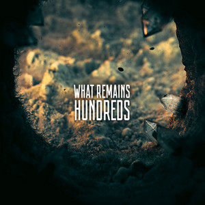 What Remains - Hundreds | Song Album Cover Artwork